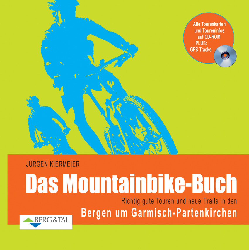 Cover: 9783939499473 | Das Mountainbike-Buch - Garmisch-Partenkirchen | Jürgen Kiermeier