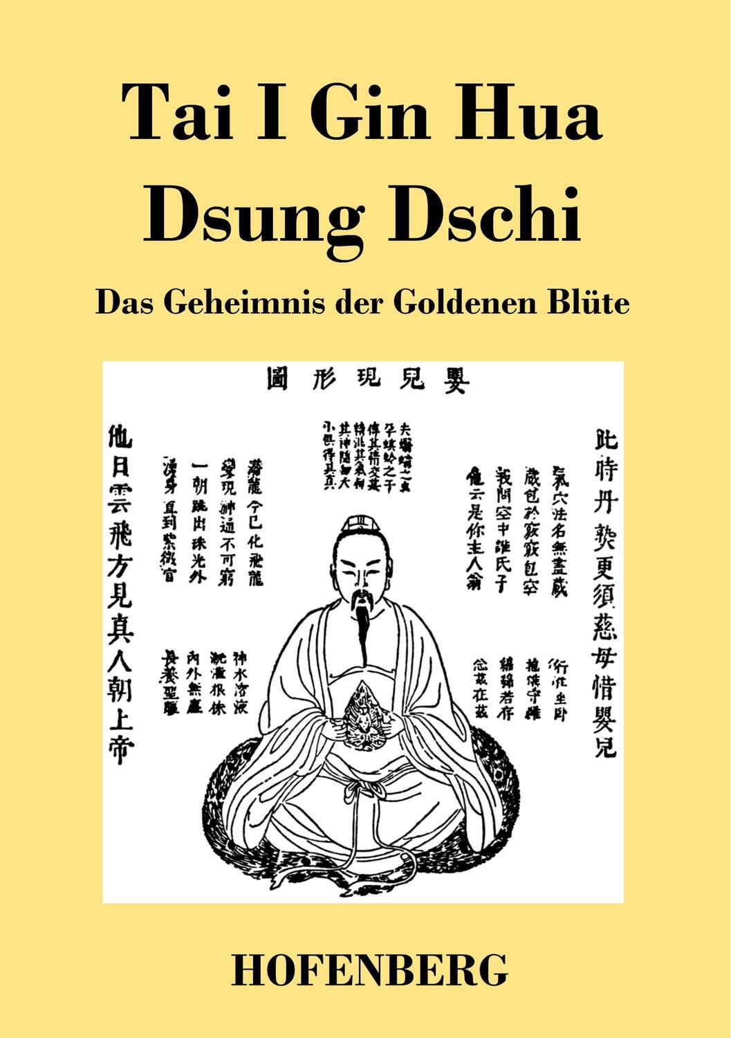 Cover: 9783843019095 | Tai I Gin Hua Dsung Dschi | Das Geheimnis der Goldenen Blüte | Anonym