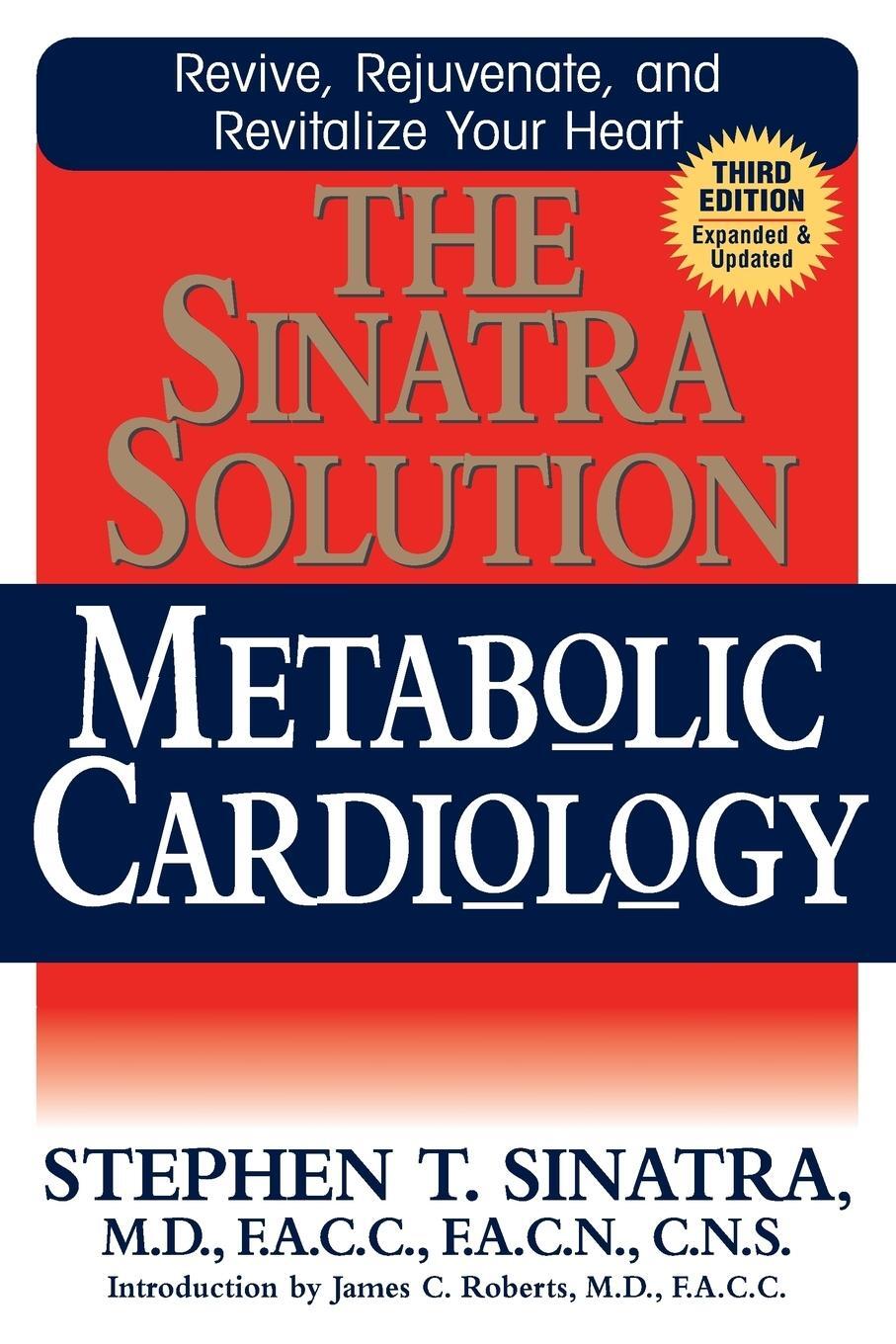 Cover: 9781591202912 | The Sinatra Solution | Metabolic Cardiology | M. D. Stephen T. Sinatra