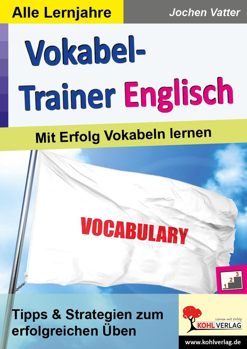 Cover: 9783966240611 | Vokabel-Trainer Englisch | Mit Erfolg Vokabeln lernen | Jochen Vatter