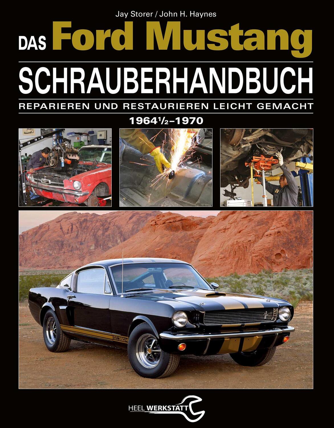 Cover: 9783958434998 | Das Ford Mustang Schrauberhandbuch | Alle Modelle 1964 1/2 bis 1970