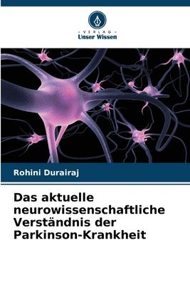 Cover: 9786205732069 | Das aktuelle neurowissenschaftliche Verständnis der...