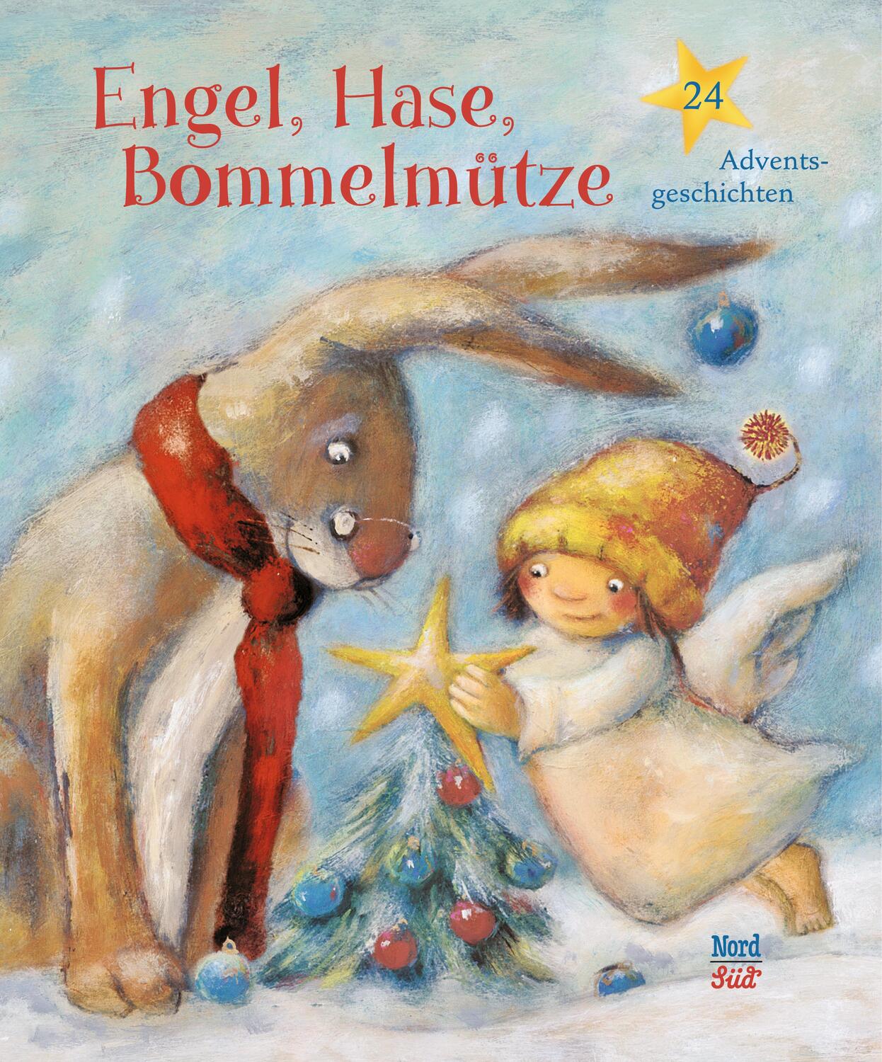 Cover: 9783314104183 | Engel, Hase, Bommelmütze | 24 Adventsgeschichten | Brigitte Weninger