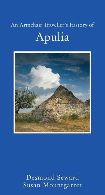 Cover: 9781907973758 | An Armchair Traveller's History of Apulia | Desmond Seward | Buch