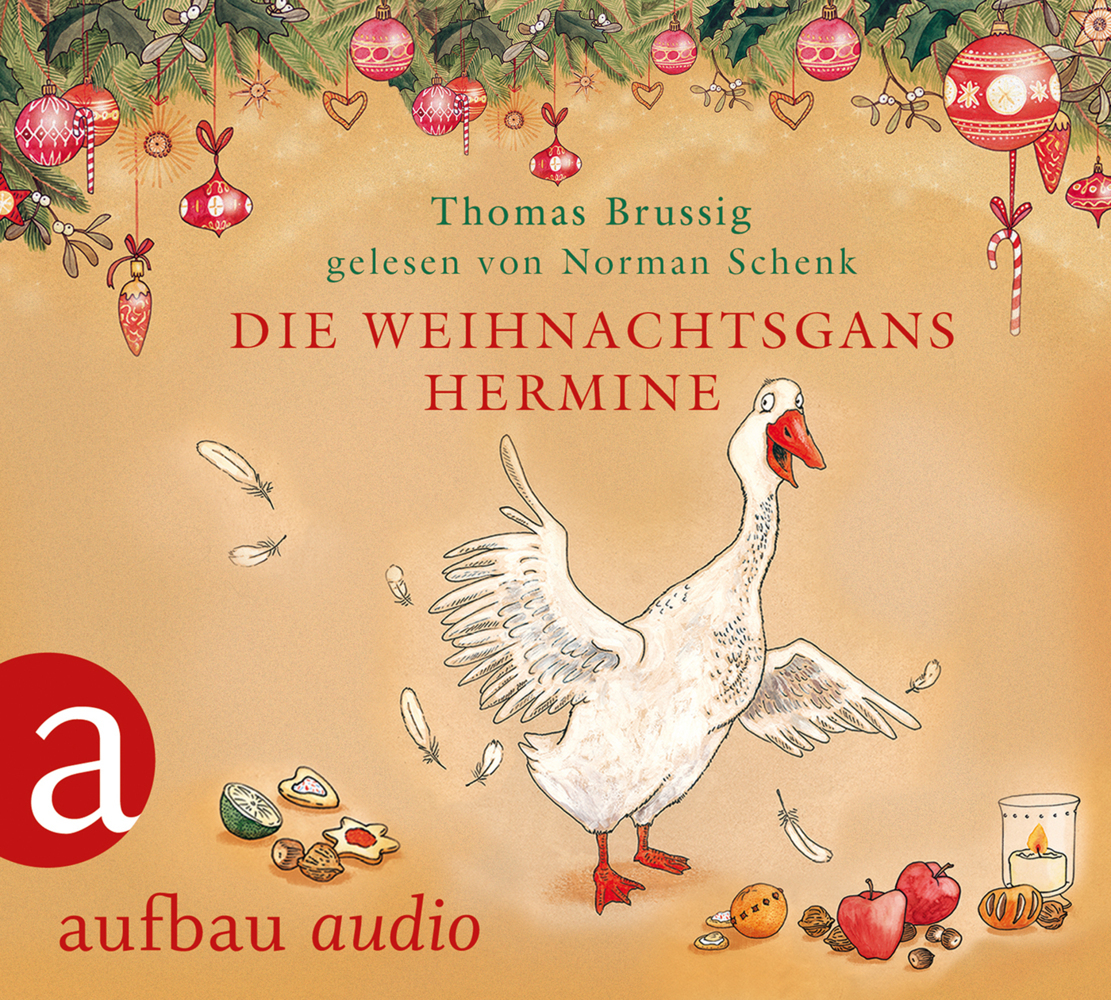 Cover: 9783945733219 | Die Weihnachtsgans Hermine, 1 Audio-CD | Thomas Brussig | Audio-CD