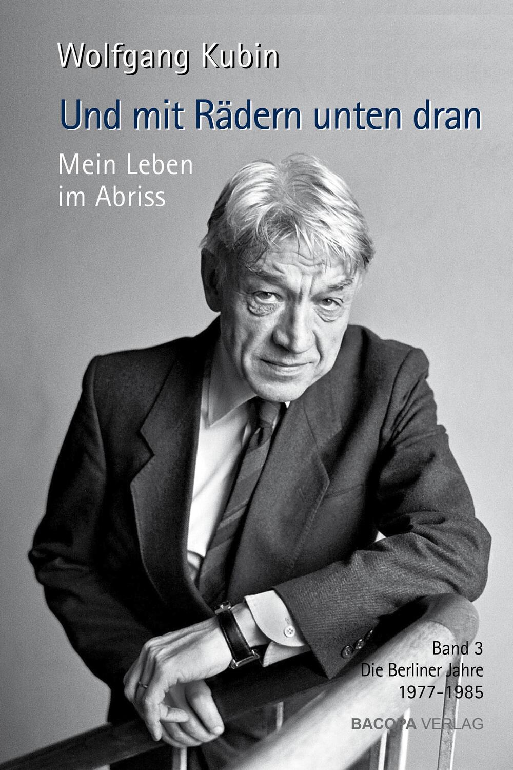 Cover: 9783991140399 | Und mit Rädern unten dran. Mein Leben im Abriss.Band 3 | Kubin | Buch