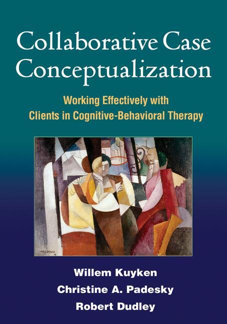 Cover: 9781462504480 | Collaborative Case Conceptualization | Willem Kuyken (u. a.) | Buch
