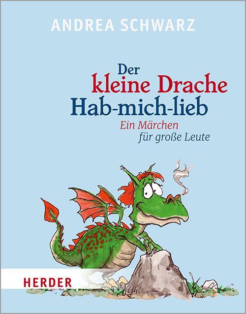 Cover: 9783451390593 | Der kleine Drache Hab-mich-lieb | Andrea Schwarz | Buch | Deutsch