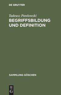 Cover: 9783110066616 | Begriffsbildung und Definition | Tadeusz Pawlowski | Buch | 280 S.