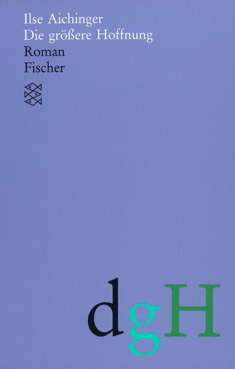 Cover: 9783596110414 | Die größere Hoffnung | (Werke in acht Bänden) | Ilse Aichinger | Buch