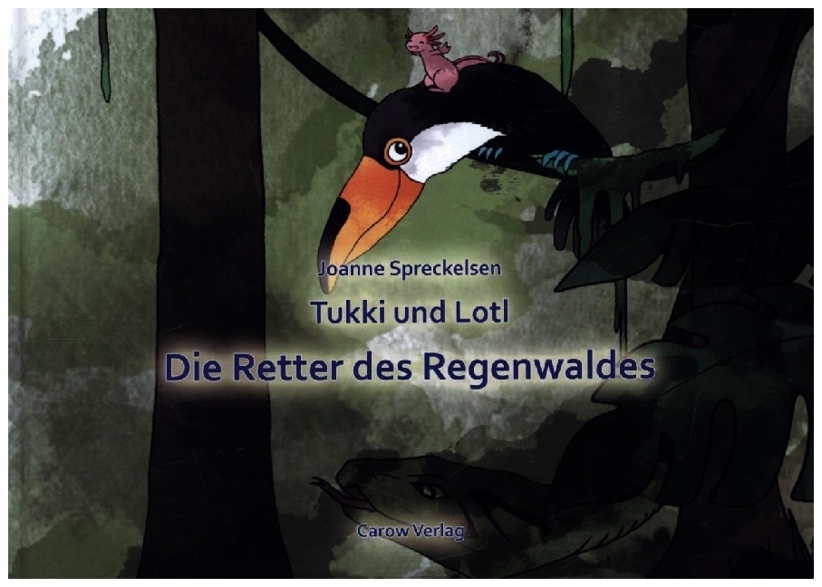 Cover: 9783944873664 | Tukki und Lotl Die Retter des Regenwaldes | Illustrierte Ausgabe