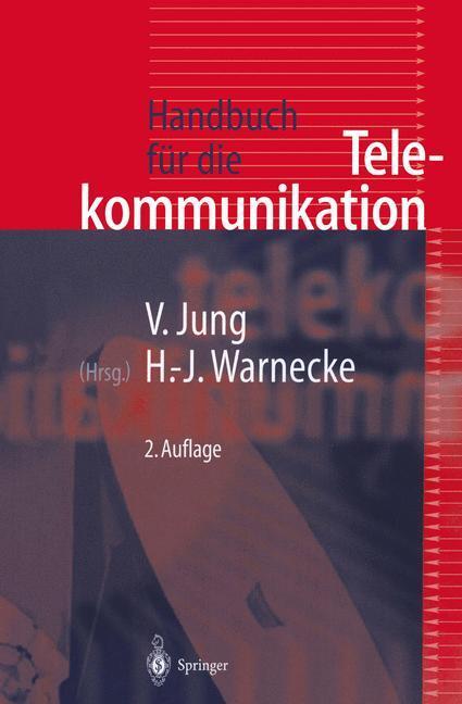 Cover: 9783642627361 | Handbuch für die Telekommunikation | Hans-Jürgen Warnecke (u. a.)