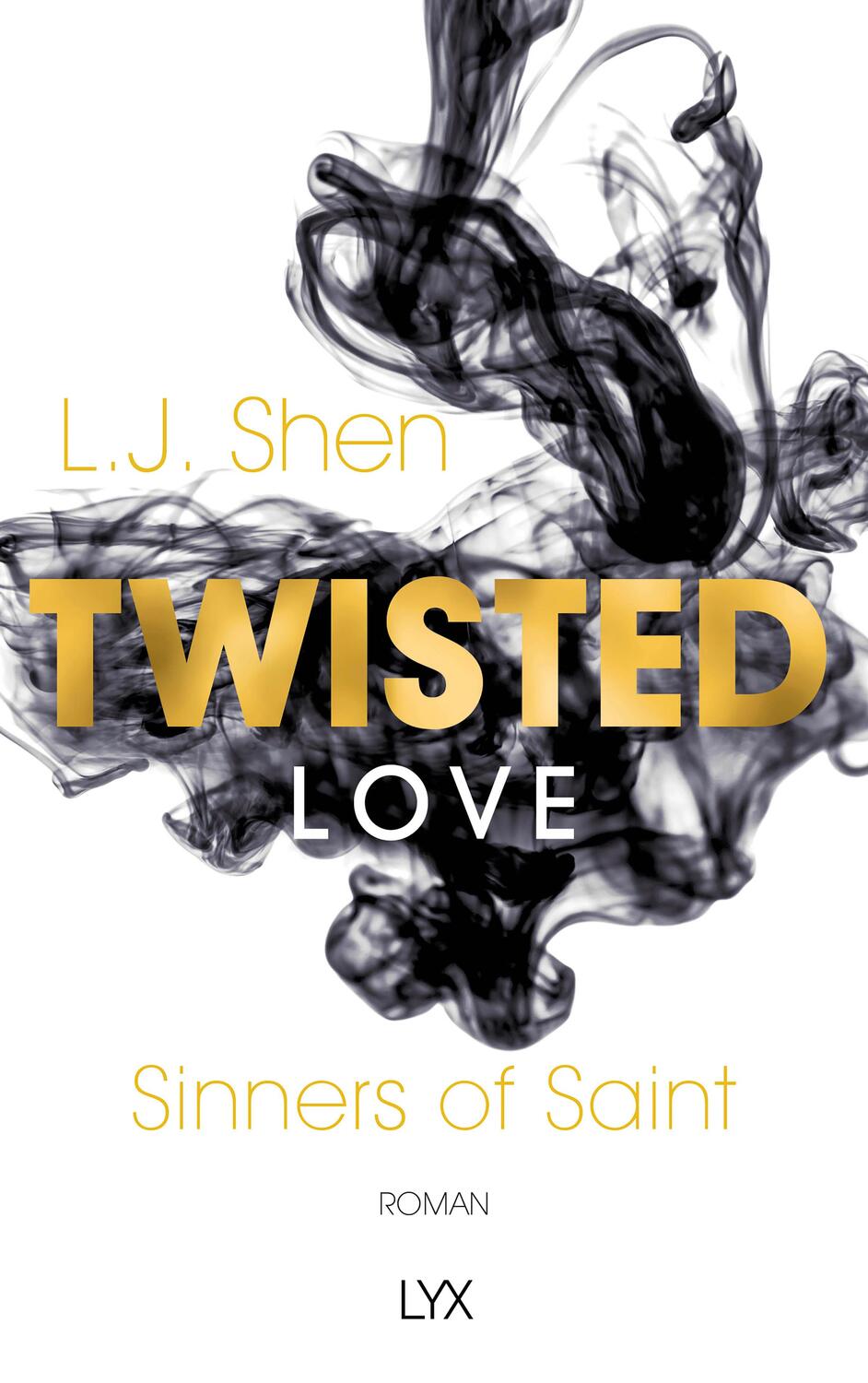 Cover: 9783736307032 | Twisted Love | L. J. Shen | Taschenbuch | Sinners of Saint | 480 S.