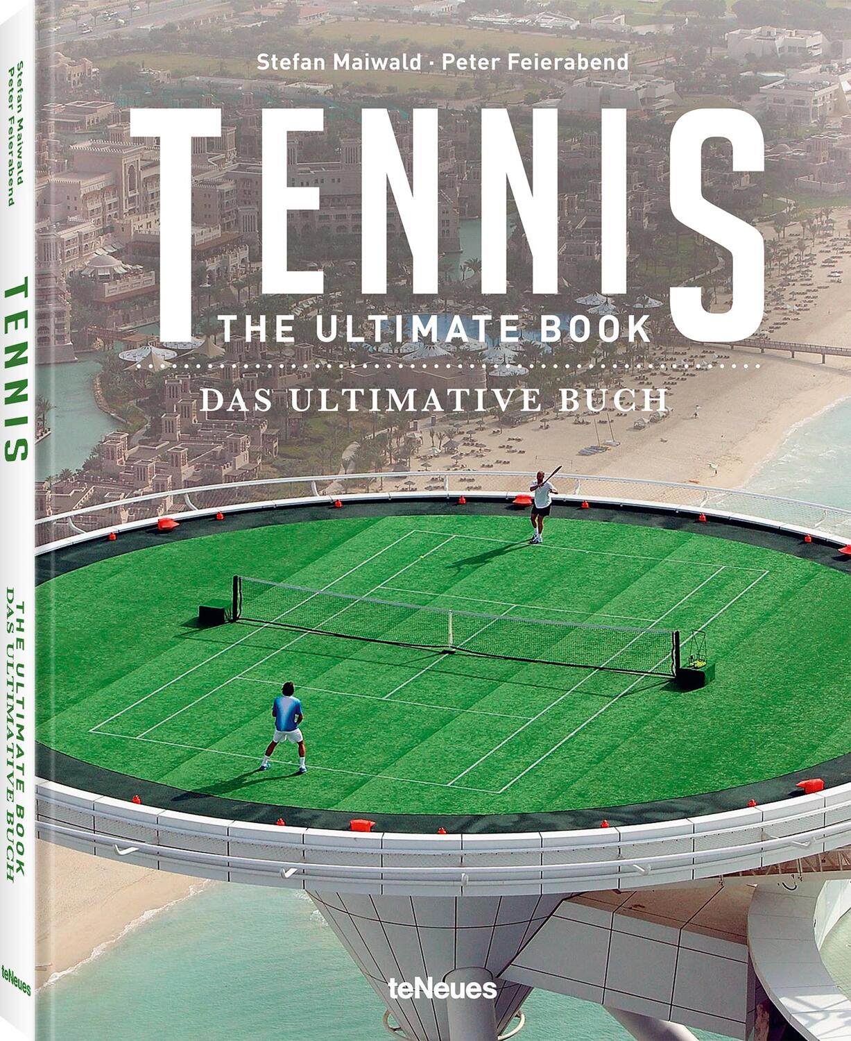 Cover: 9783961714438 | Tennis - The Ultimate Book | Peter Feierabend (u. a.) | Buch | Deutsch