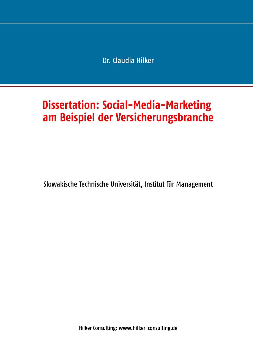 Cover: 9783743176904 | Social-Media-Marketing am Beispiel der Versicherungsbranche | Hilker