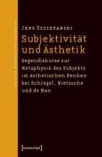 Cover: 9783899427097 | Subjektivität und Ästhetik | Jens Szczepanski | Taschenbuch | 242 S.