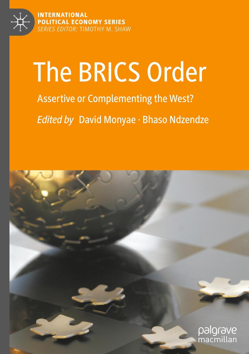 Cover: 9783030627645 | The BRICS Order | Assertive or Complementing the West? | Buch | xvii