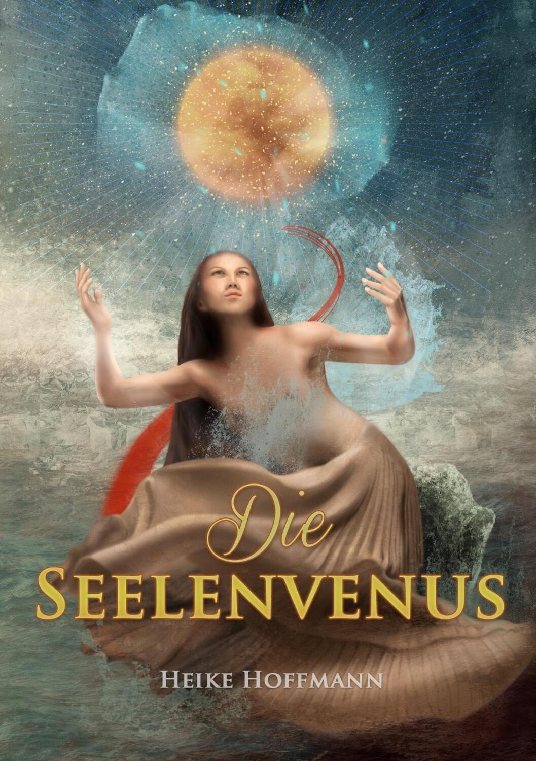 Cover: 9783752610000 | Die Seelenvenus | Heike Hoffmann | Taschenbuch | Books on Demand