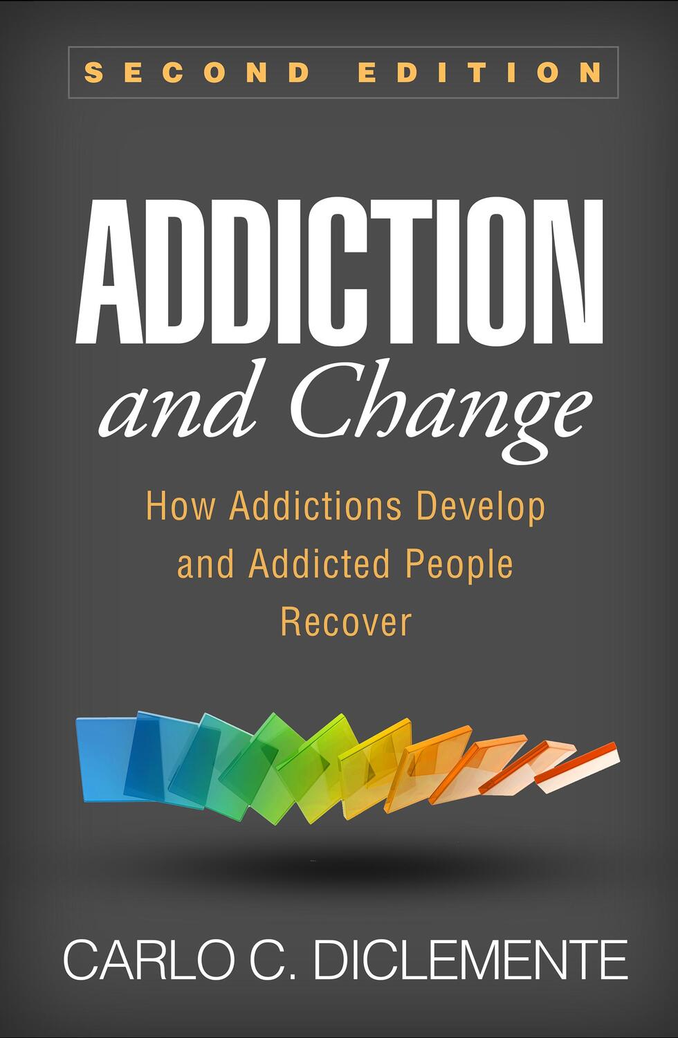 Cover: 9781462533237 | Addiction and Change | Carlo C. DiClemente | Taschenbuch | Englisch
