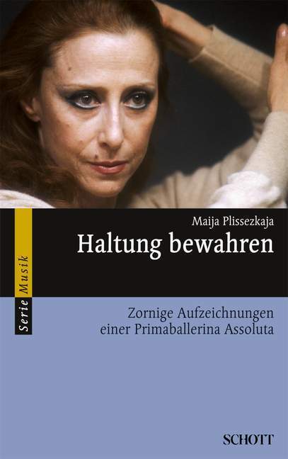 Cover: 9783254084132 | Haltung bewahren | Maija Plissezkaja | Taschenbuch | Buch (Broschur)