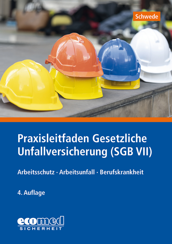 Cover: 9783609684024 | Praxisleitfaden Gesetzliche Unfallversicherung (SGB VII) | Schwede