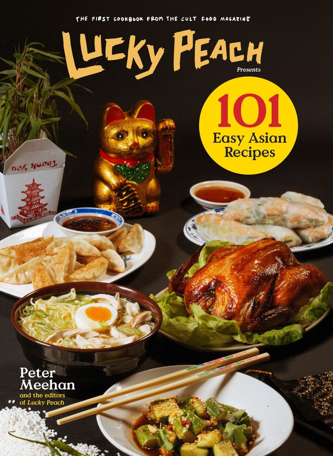 Cover: 9780804187794 | Lucky Peach Presents 101 Easy Asian Recipes | Peter Meehan (u. a.)