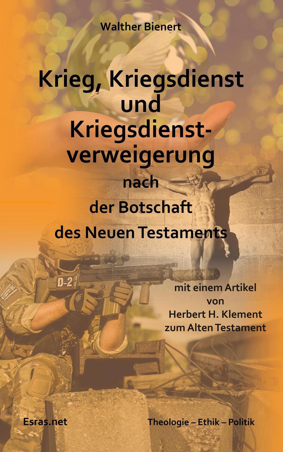 Cover: 9783038900092 | Krieg, Kriegsdienst und Kriegsdienstverweigerung nach der Botschaft...