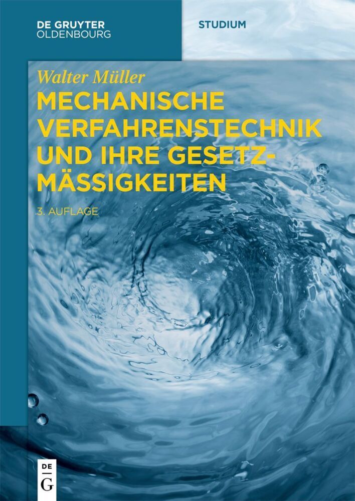 Cover: 9783110739534 | Mechanische Verfahrenstechnik und ihre Gesetzmäßigkeiten | Müller | XV