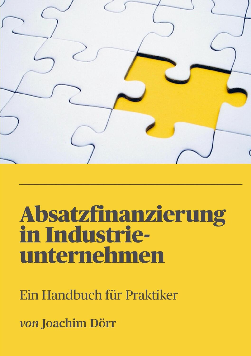 Cover: 9789403604701 | Absatzfinanzierung in Industrieunternehmen | Joachim Dörr | Buch