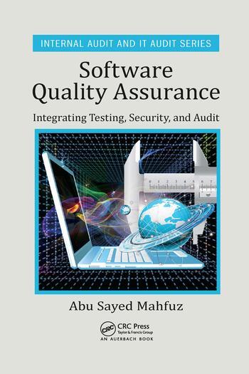 Cover: 9780367567972 | Software Quality Assurance | Integrating Testing, Security, and Audit