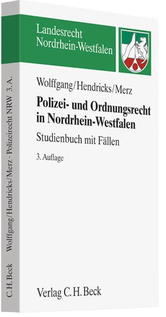 Polizei- und Ordnungsrecht in Nordrhein-Westfalen - Wolffgang, Hans-Michael