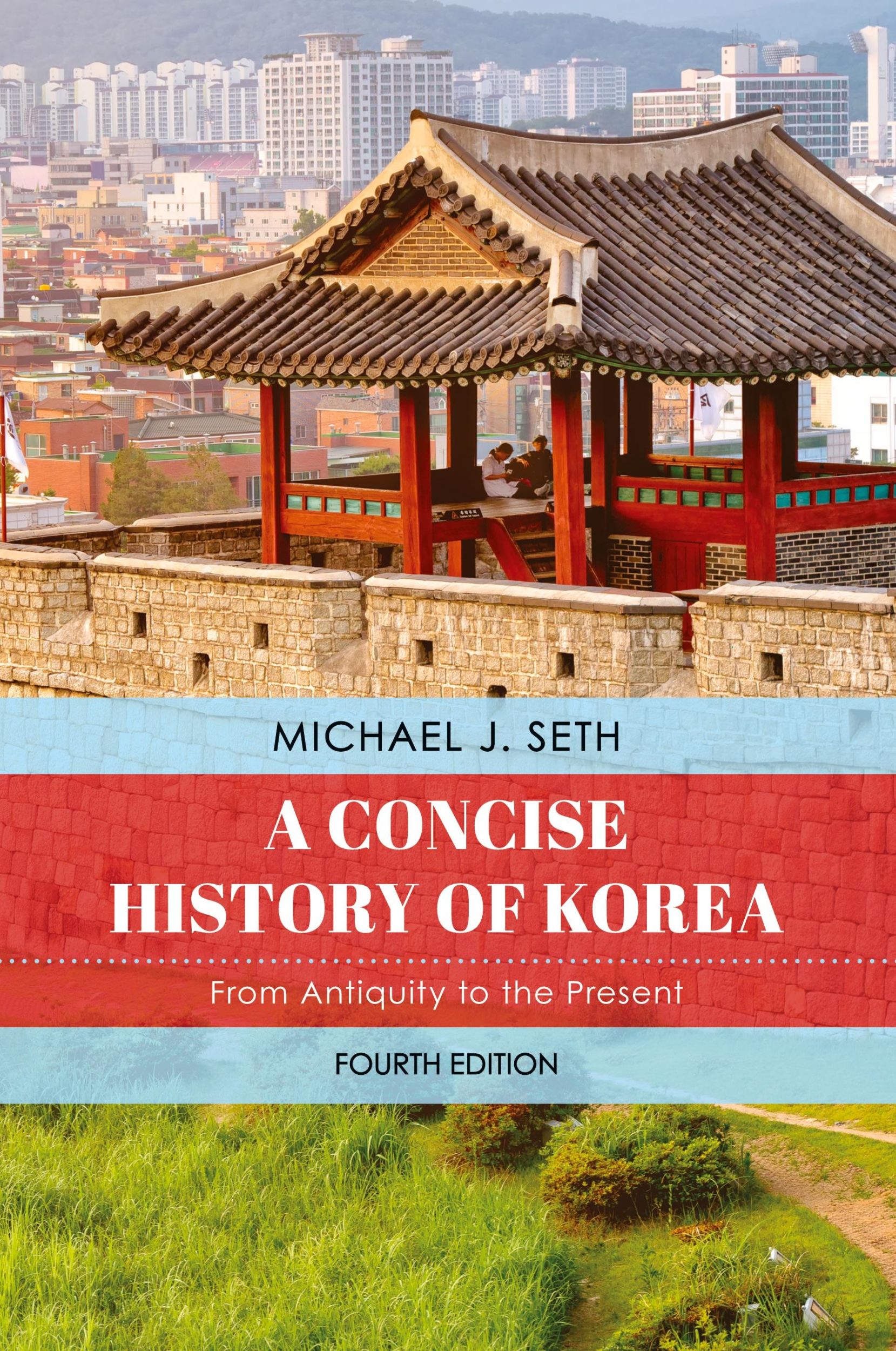 Cover: 9781538174531 | A Concise History of Korea | From Antiquity to the Present | Seth