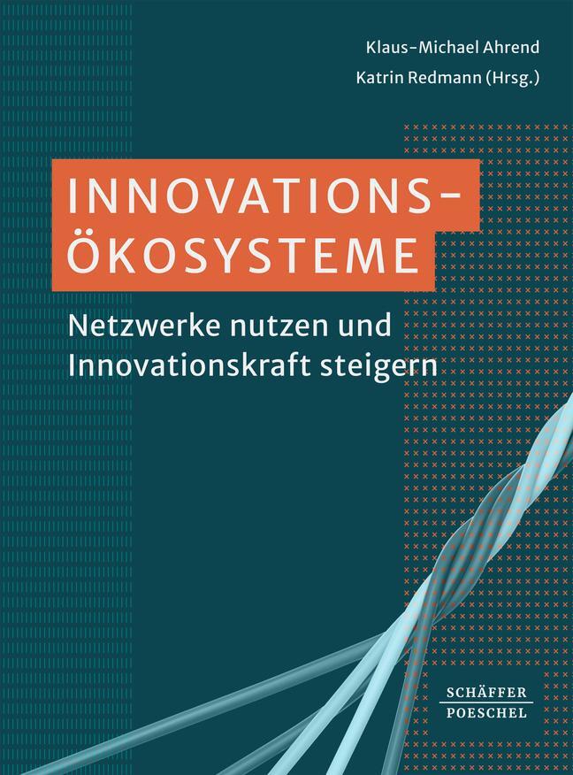 Cover: 9783791058207 | Innovationsökosysteme | Netzwerke nutzen und Innovationskraft steigern