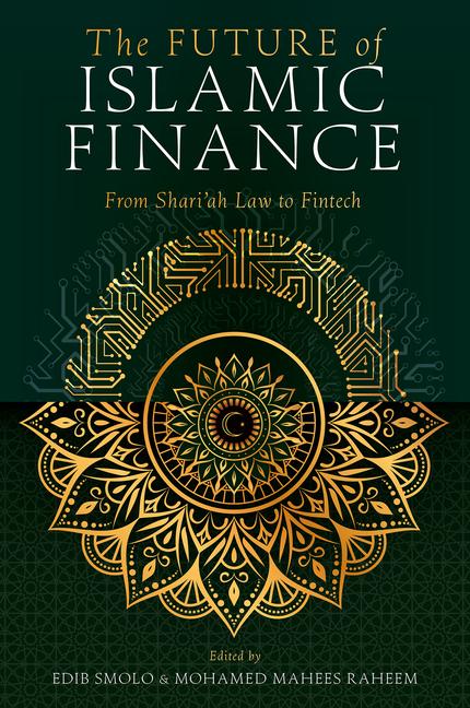 Cover: 9781835499078 | The Future of Islamic Finance | From Shari'ah Law to Fintech | Buch