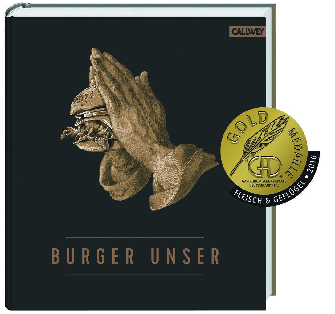 Cover: 9783766722010 | Burger Unser | Das Standardwerk für wahre Liebhaber | Buch | Deutsch
