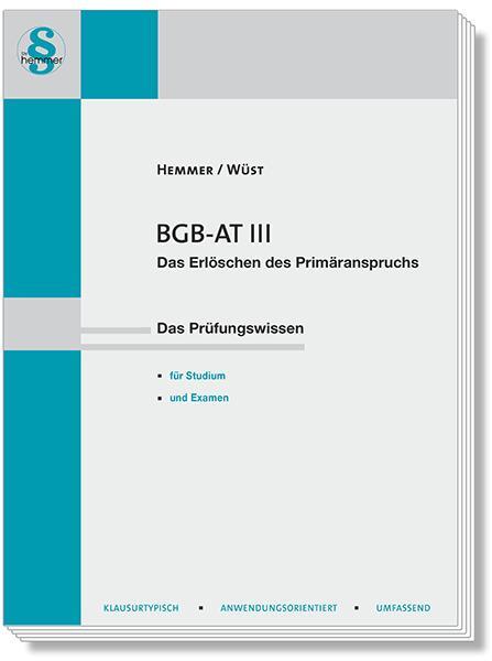 Cover: 9783968382104 | BGB AT III - Das Erlöschen des Primäranspruchs | Hemmer (u. a.) | Buch