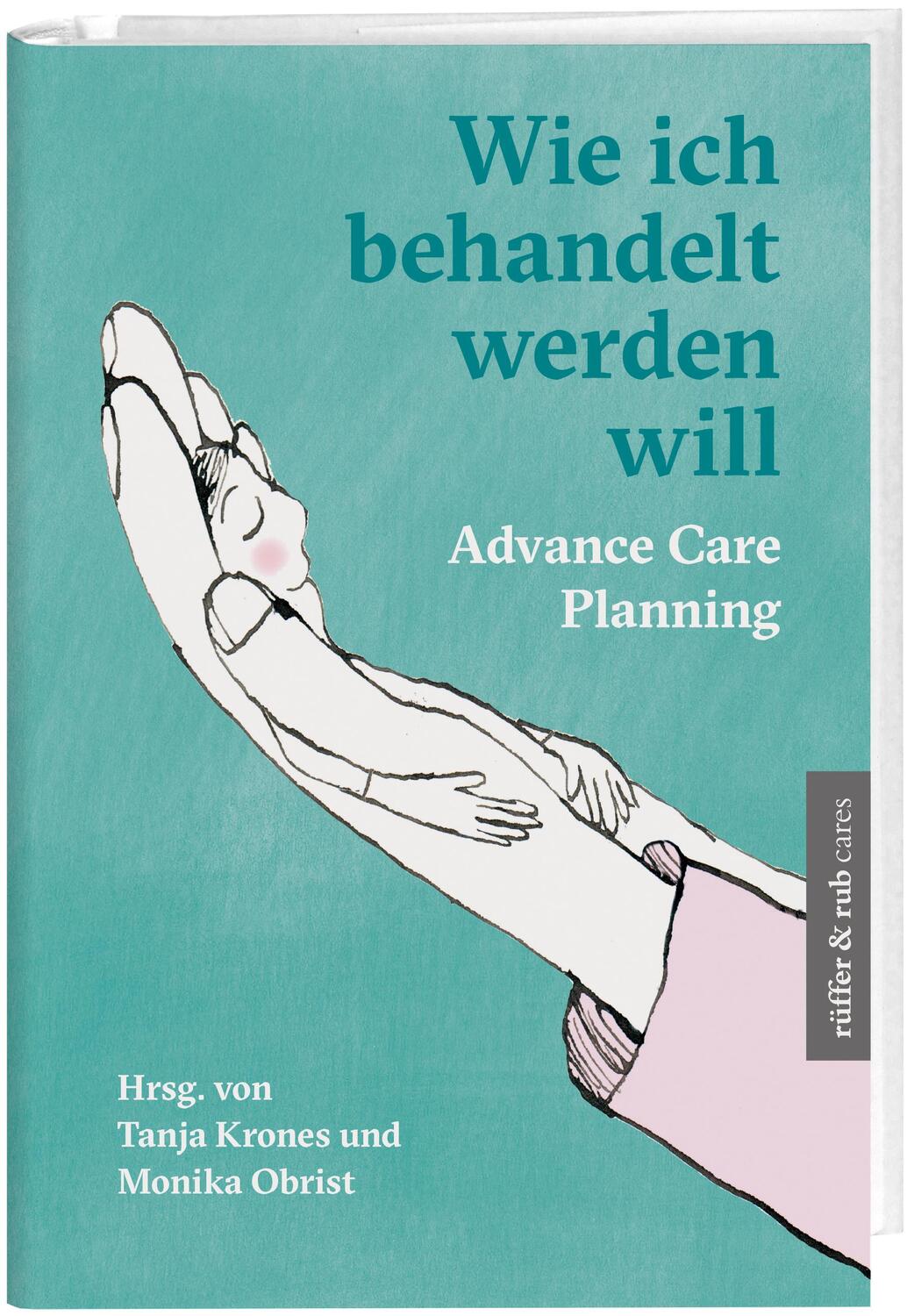 Cover: 9783906304625 | Wie ich behandelt werden will | Advance Care Planning | Andreas Weber