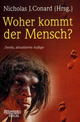Cover: 9783893083817 | Woher kommt der Mensch? | Taschenbuch | 320 S. | Deutsch | 2006
