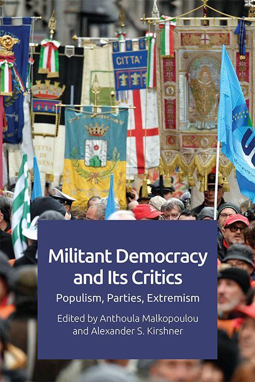 Cover: 9781474445610 | Militant Democracy and its Critics | Populism, Parties, Extremism