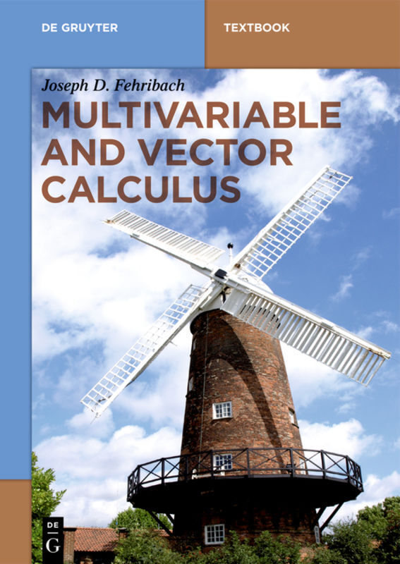 Cover: 9783110660203 | Multivariable and Vector Calculus | Joseph D. Fehribach | Taschenbuch