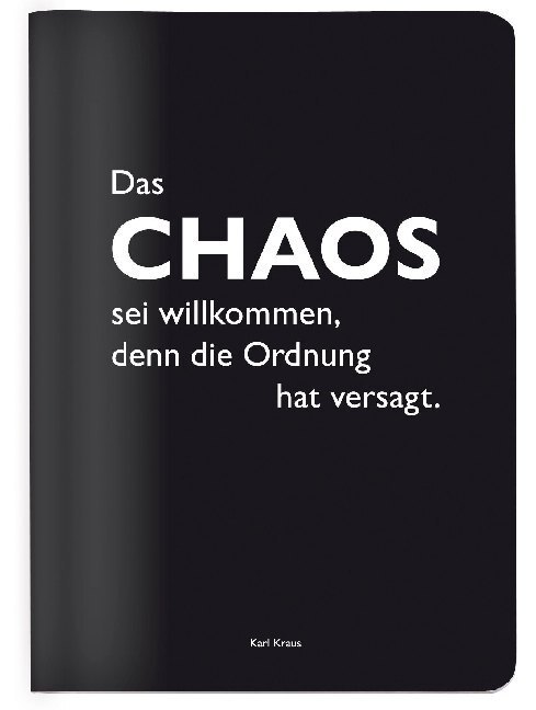 Cover: 4048809023956 | Heft A6 kariert, "Das Chaos sei wilkommen, denn die Ordnung hat...