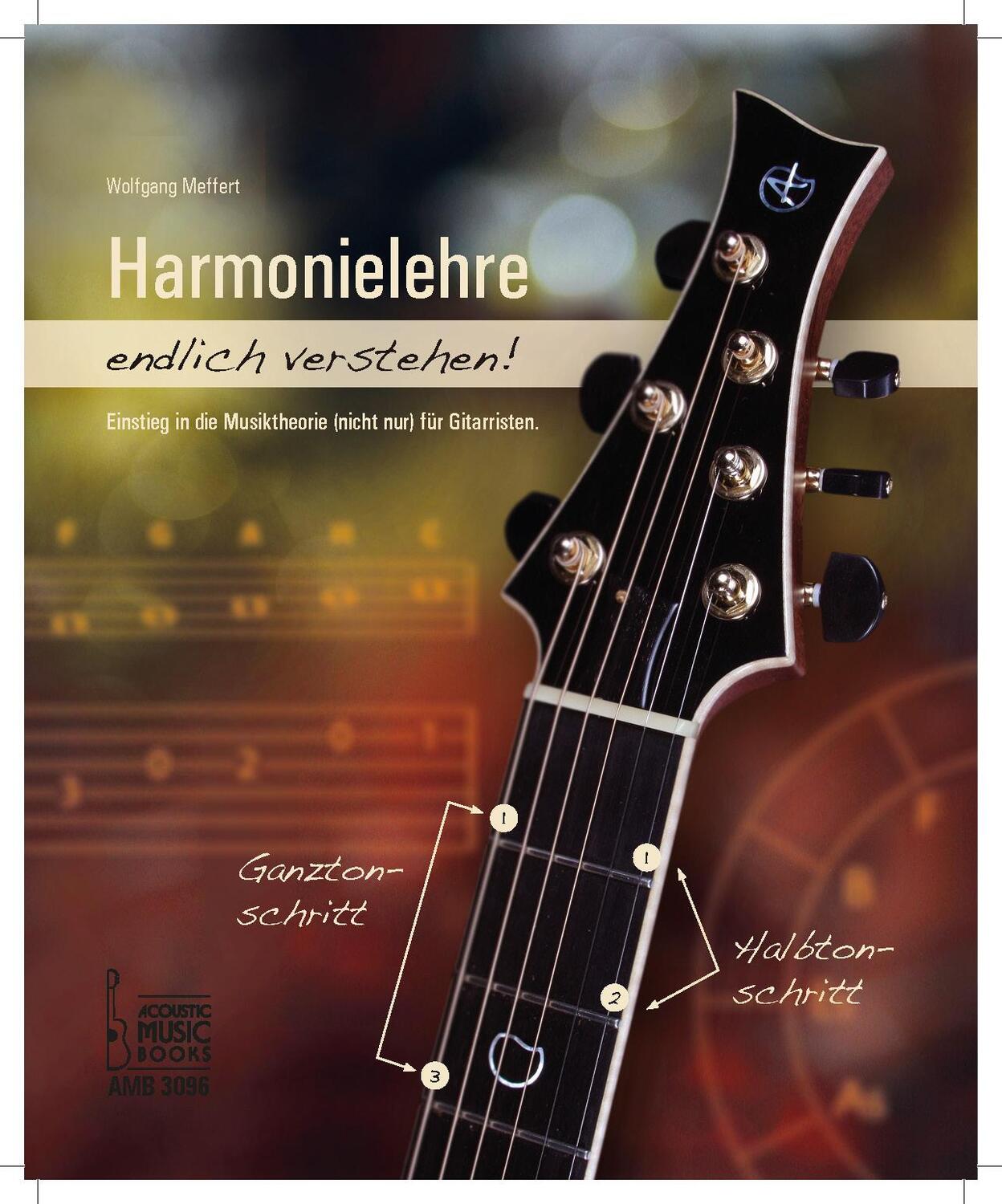 Cover: 9783869470962 | Harmonielehre endlich verstehen! | Wolfgang Meffert | Taschenbuch