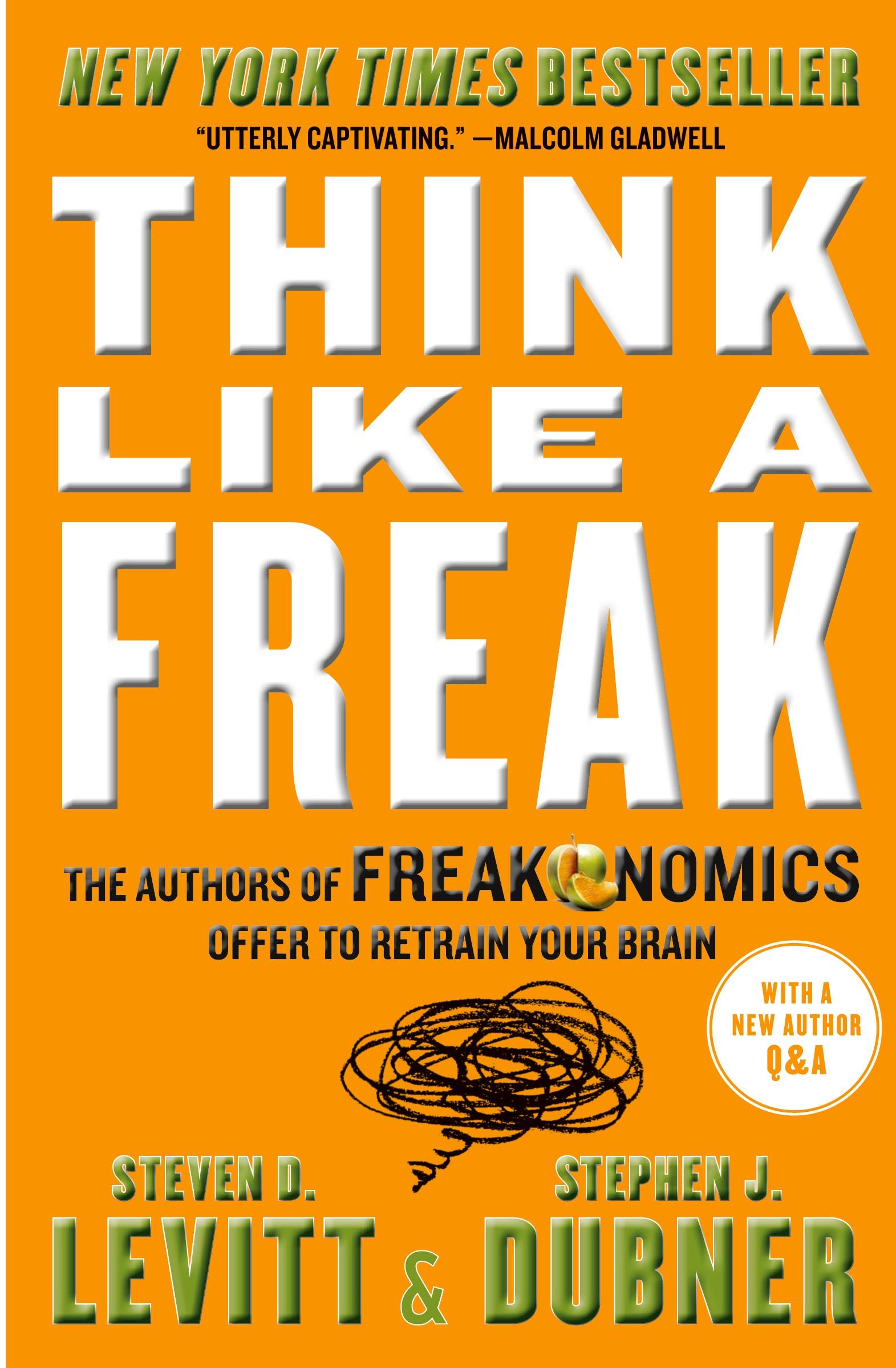 Cover: 9780062218346 | Think Like a Freak | Stephen J Dubner (u. a.) | Taschenbuch | Englisch