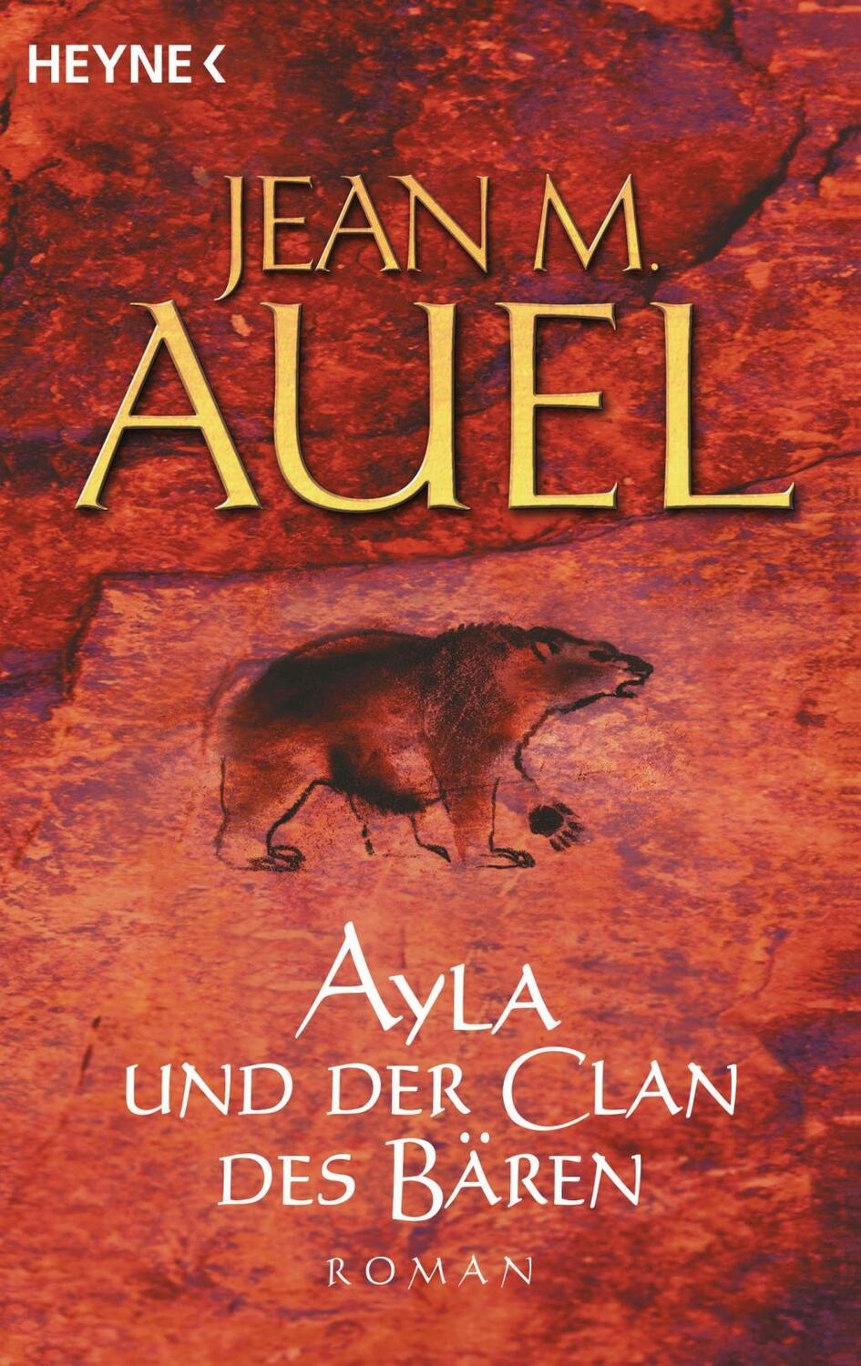 Cover: 9783453215252 | Ayla und der Clan des Bären | Ayla 01 | Jean M. Auel | Taschenbuch