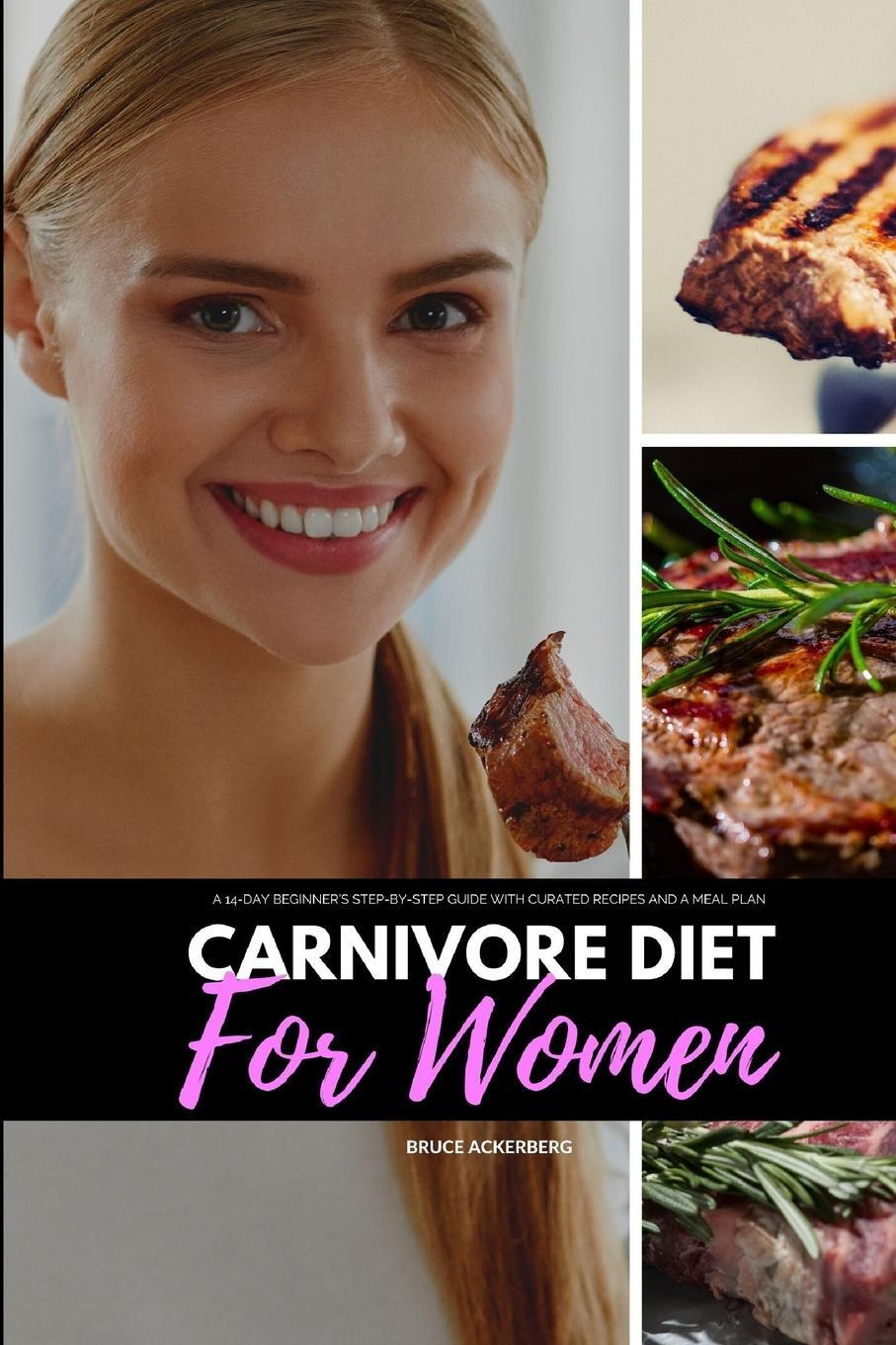 Cover: 9781087891163 | Carnivore Diet for Women | Bruce Ackerberg | Taschenbuch | Paperback