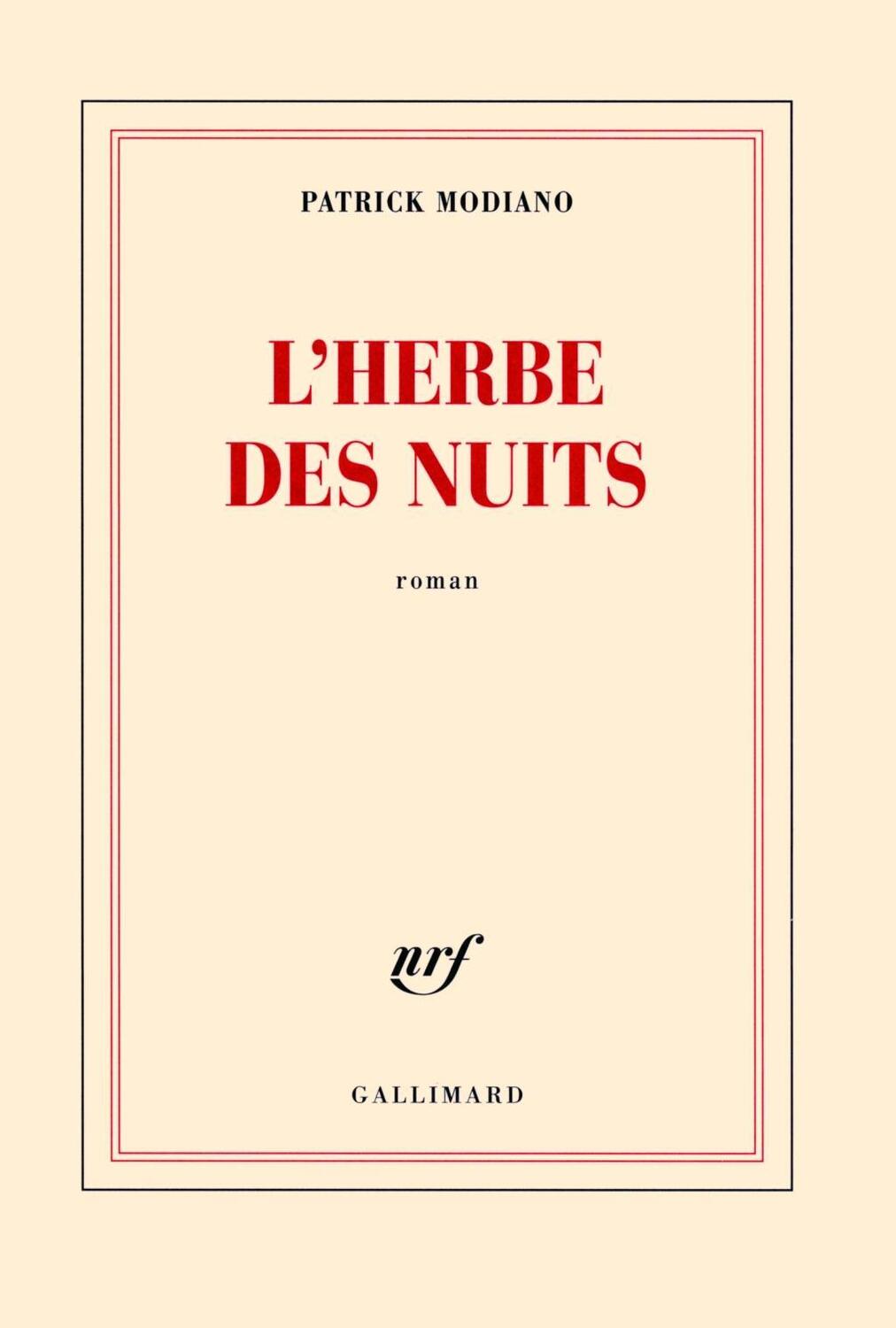 Cover: 9782070456963 | L'herbe des nuits | Patrick Modiano | Taschenbuch | Französisch | 2013