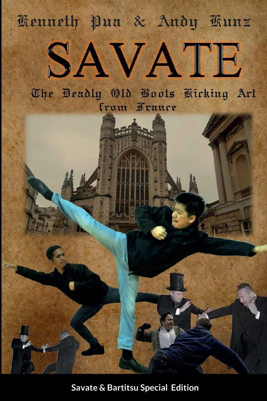 Cover: 9781387847761 | SAVATE THE DEADLY OLD BOOTS KICKING ART FROM FRANCE | Kenneth Pua