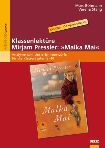 Cover: 9783407625687 | Klassenlektüre Mirjam Pressler: »Malka Mai« | Marc Böhmann (u. a.)