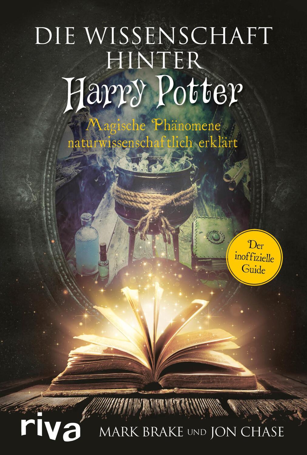 Cover: 9783742308016 | Die Wissenschaft hinter Harry Potter | Mark Brake (u. a.) | Buch