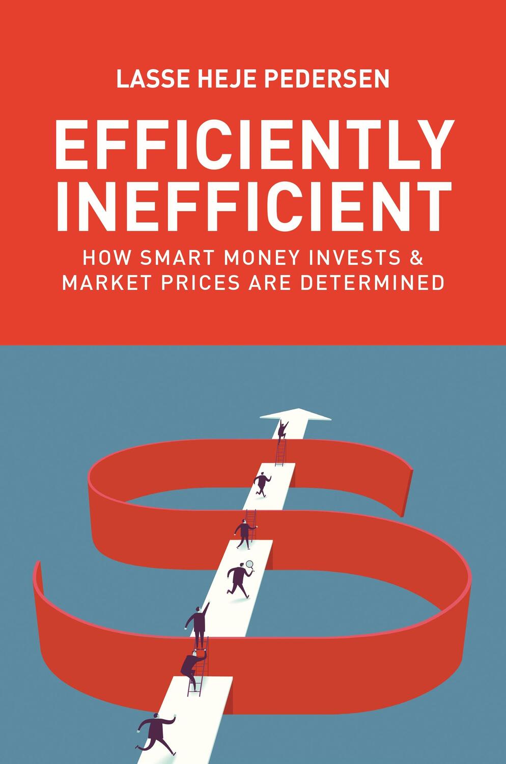 Cover: 9780691196091 | Efficiently Inefficient | Lasse Heje Pedersen | Taschenbuch | Englisch